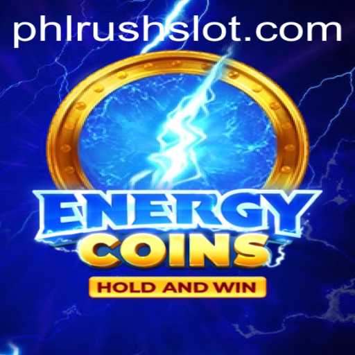Discover the Thrilling World of EnergyCoins and Its Latest Feature, PHLRUSH