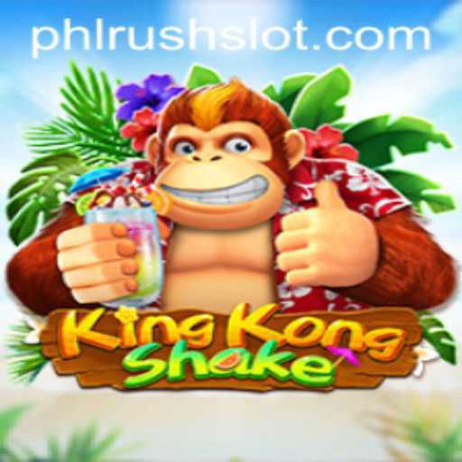 Unleashing Adventure with KingKongShake and the Thrill of PHLRUSH